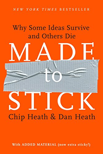 cover image Made to Stick: Why Some Ideas Survive and Others Die