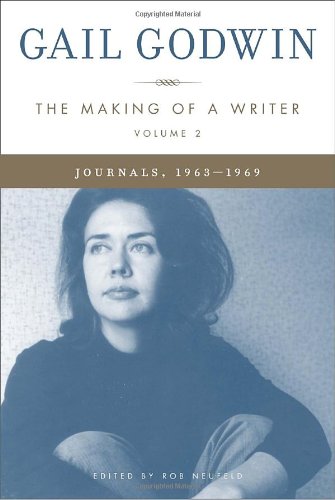 cover image The Making of a Writer: Volume 2: Journals, 1963–1969