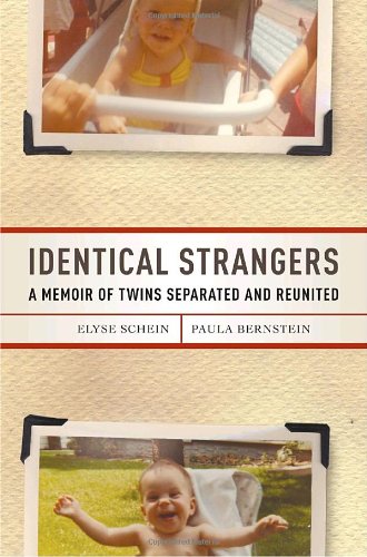 cover image Identical Strangers: A Memoir of Twins Separated and Reunited