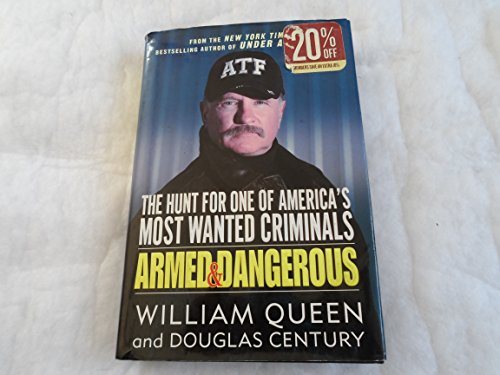 cover image Armed and Dangerous: The Hunt for One of America's Most Wanted Criminals
