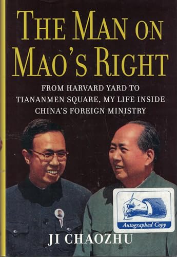 cover image The Man on Mao's Right: From Harvard Yard to Tiananmen Square, My Life Inside China's Foreign Ministry