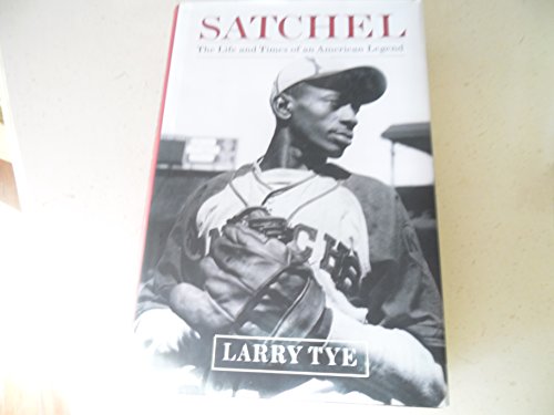 cover image Satchel: The Life and Times of an American Legend