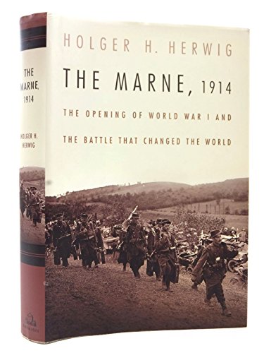 cover image The Marne, 1914: The Opening of World War I and the Battle That Changed the World