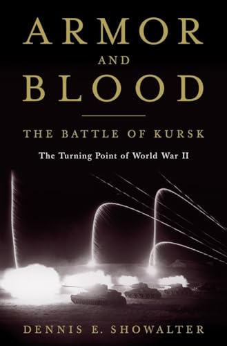 cover image Armor and Blood: The Battle of Kursk: The Turning Point of World War II