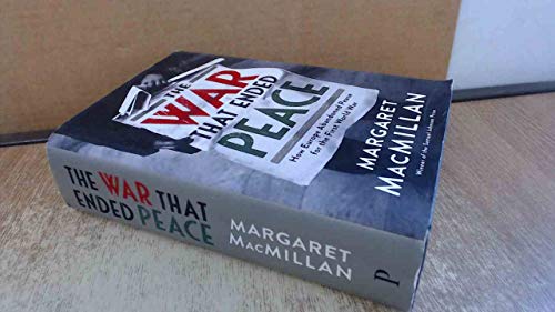 cover image The War that Ended Peace: 
The Road to 1914