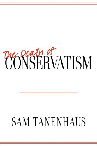 cover image The Death of Conservatism