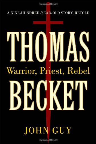 cover image Thomas Becket: Warrior, Priest, Rebel