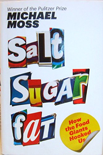 cover image Salt Sugar Fat: How the Food Giants Hooked Us