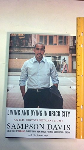cover image Living and Dying in Brick City: An E.R. Doctor Returns Home.