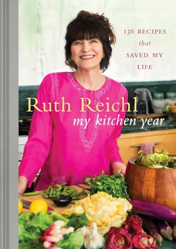 cover image My Kitchen Year: 136 Recipes That Saved My Life