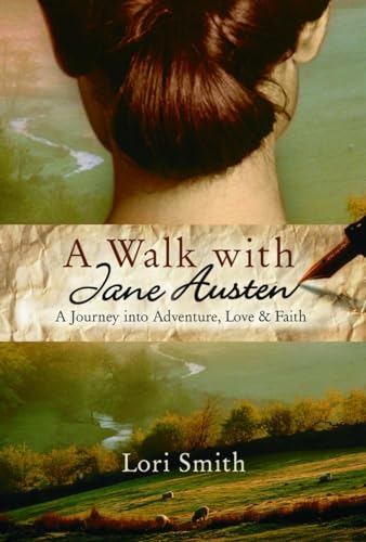 cover image A Walk with Jane Austen: A Journey into Love, Adventure and Faith