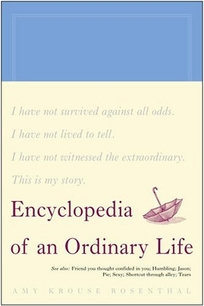 ENCYCLOPEDIA OF AN ORDINARY LIFE