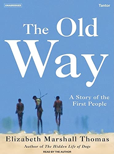 cover image The Old Way: A Story of the First People