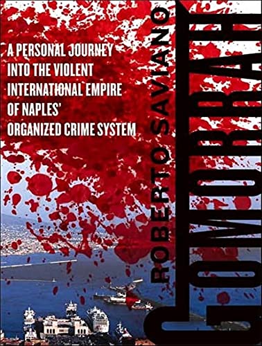 cover image Gomorrah: A Personal Journey Into the Violent International Empire of Naples' Organized Crime System