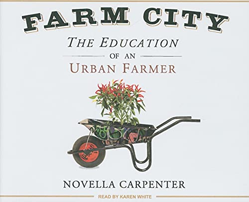 cover image Farm City: The Education of an Urban Farmer