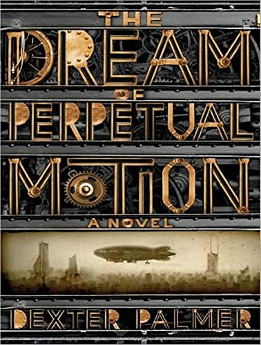 cover image The Dream of Perpetual Motion