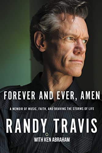 cover image Forever and Ever, Amen: A Memoir of Music, Faith, and Braving the Storms of Life