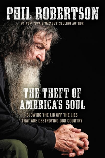 cover image The Theft of America’s Soul: Blowing the Lid off the Lies That Are Destroying Our Country