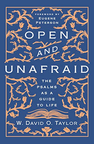 cover image Open and Unafraid: The Psalms as a Guide to Life