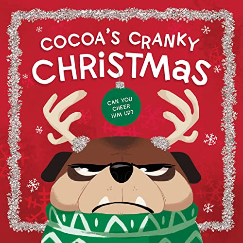 cover image Cocoa’s Cranky Christmas: Can You Cheer Him Up?