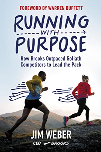cover image Running with Purpose: How Brooks Outpaced Goliath Competitors to Lead the Pack
