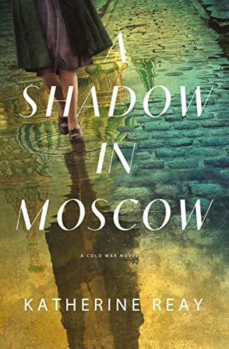 cover image A Shadow in Moscow