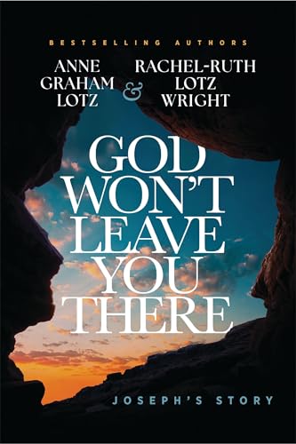 cover image God Won’t Leave You There: Joseph’s Story