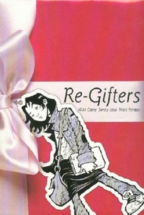 Re-Gifters