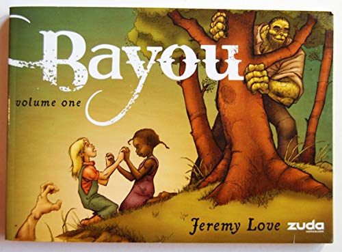 cover image Bayou: Volume 1
