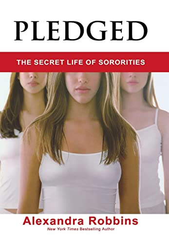 cover image PLEDGED: The Secret Life of Sororities