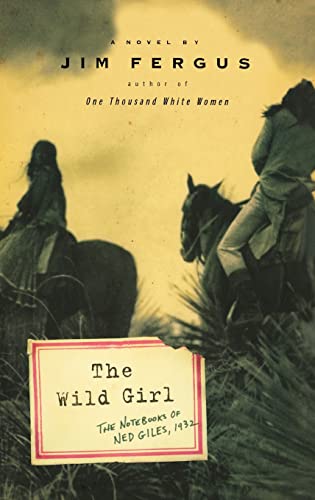cover image THE WILD GIRL: The Notebooks of Ned Giles, 1932