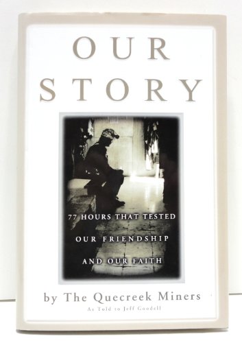 cover image OUR STORY: 77 Hours That Tested Our Friendship and Our Faith