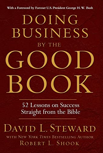 cover image Doing Business by the Good Book: 52 Lessons on Success Straight from the Bible