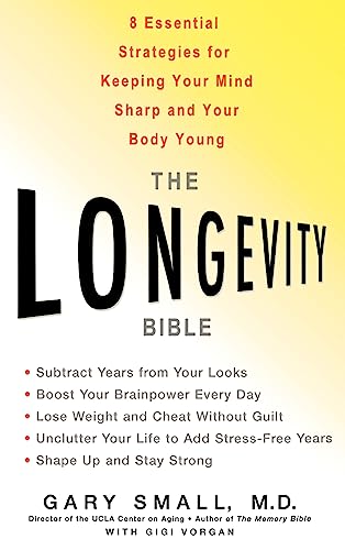 cover image The Longevity Bible: 8 Essential Strategies For Keeping Your Mind Sharp and Your Body Young