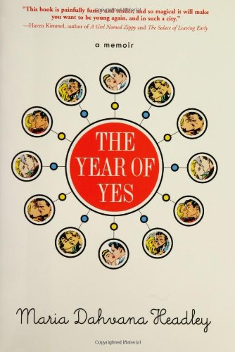 cover image The Year of Yes: A Memoir
