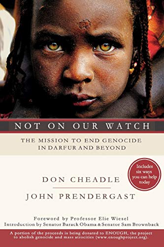 cover image Not on Our Watch: The Mission to End Genocide in Darfur and Beyond
