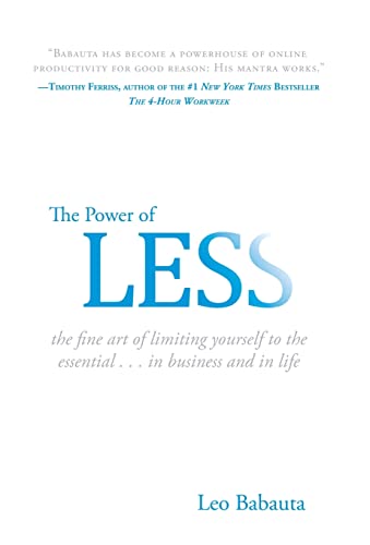 cover image The Power of Less: The Fine Art of Limiting Yourself to the Essential
