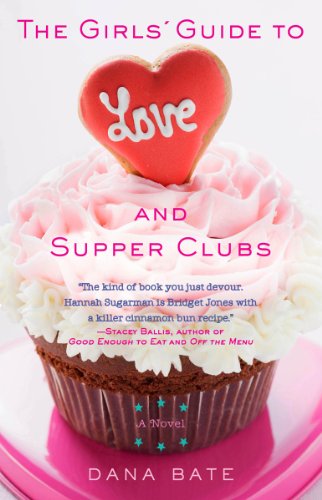 cover image The Girls’ Guide to Love and Supper Clubs 