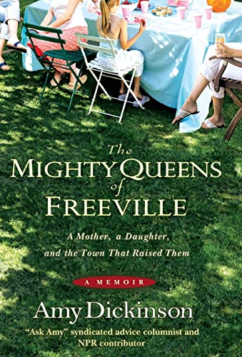 cover image The Mighty Queens of Freeville: A Mother, a Daughter, and the People Who Raised Them