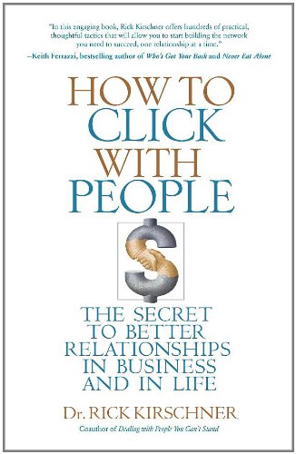 cover image How to Click with People: Building the Personal Side of Business