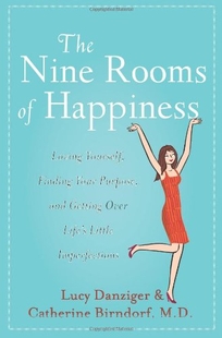 The Nine Rooms of Happiness: Loving Yourself