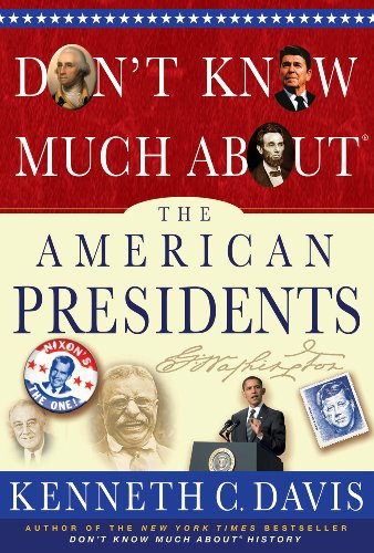 cover image Don't Know Much About the American Presidents
