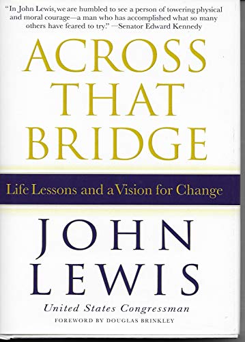 cover image Across That Bridge: Life Lessons and a Vision for Change
