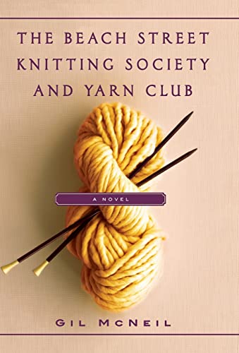 cover image The Beach Street Knitting Society and Yarn Club