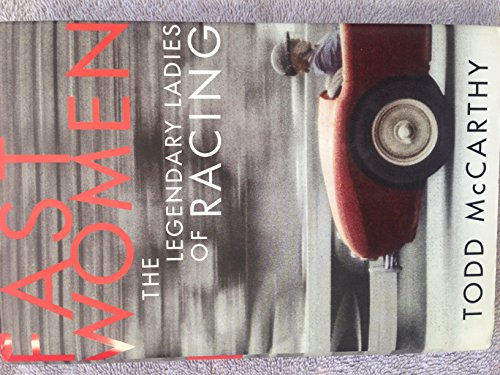 cover image Fast Women: The Legendary Ladies of Racing