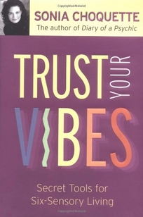 Trust Your Vibes