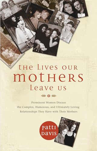 cover image The Lives Our Mothers Leave Us
