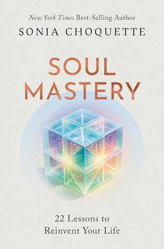 cover image Soul Mastery: 22 Lessons to Reinvent Your Life