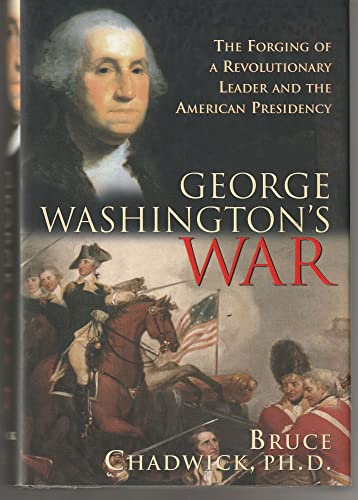 cover image George Washington's War: The Forging of a Revolutionary Leader