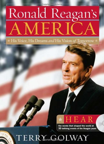 cover image Ronald Reagan's America: His Voice, His Dreams, and His Vision of Tomorrow